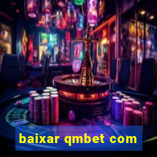 baixar qmbet com